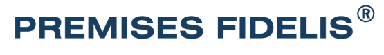 Premises Fidelis®